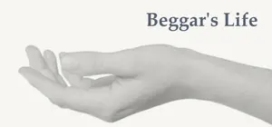 Beggar's Life cover Beggar's Life cover