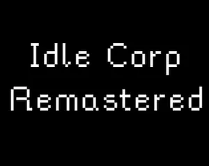 Idle Corp Remastered cover Idle Corp Remastered cover