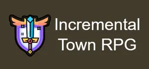 Incremental Town RPG (Alpha Version) cover Incremental Town RPG (Alpha Version) cover