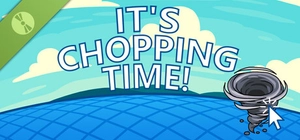 It's Chopping Time! Demo cover It's Chopping Time! Demo cover