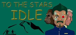 To the Stars Idle cover To the Stars Idle cover